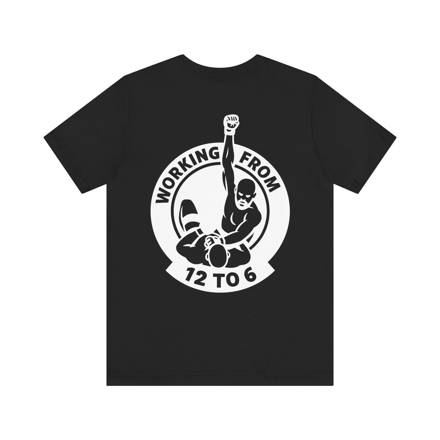 The Working from 12 to 6 Tee | Knockout Black | MMA Casual Wear